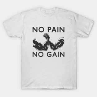 No pain no gain - Crazy gains - Nothing beats the feeling of power that weightlifting, powerlifting and strength training it gives us! A beautiful vintage design representing body positivity! T-Shirt